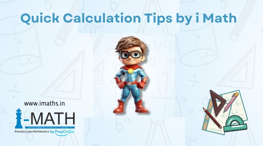 Quick Calculation Tips by i Math